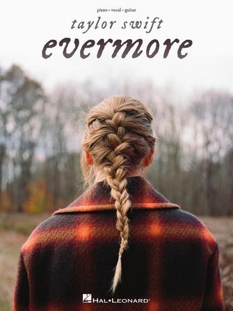 Taylor Swift – Evermore - Piano/Vocal/Guitar Artist Songbook - Softcover by Hal Leonard