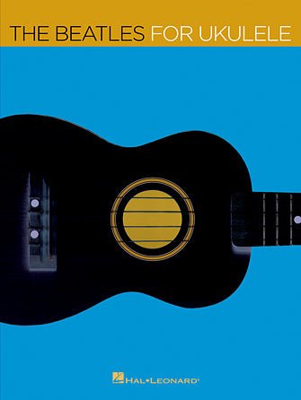 The Beatles for Ukulele Ukulele - Softcover by Hal Leonard