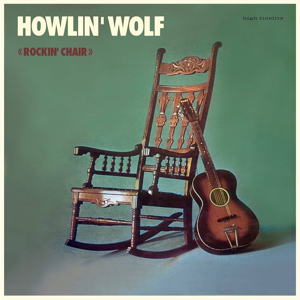 VINYL Howlin' Wolf The Rockin' Chair Album by FAB