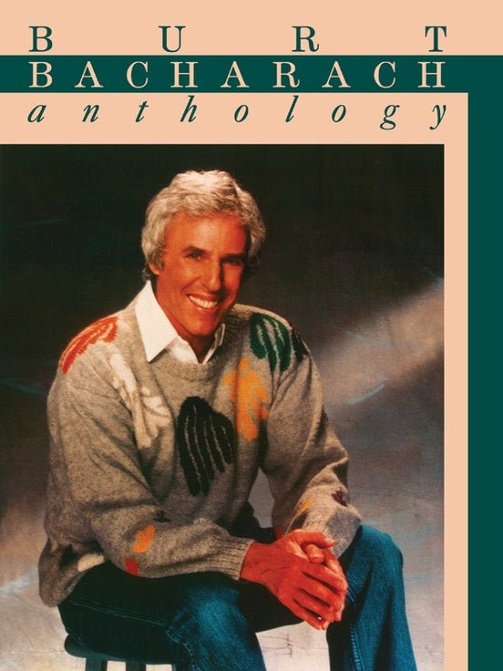 Burt Bacharach: Anthology by Alfred Publishing