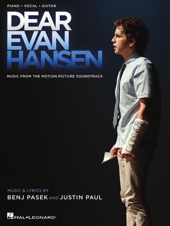 DEAR EVAN HANSEN - Music from the Motion Picture Soundtrack - Piano/Vocal/Guitar by Hal Leonard