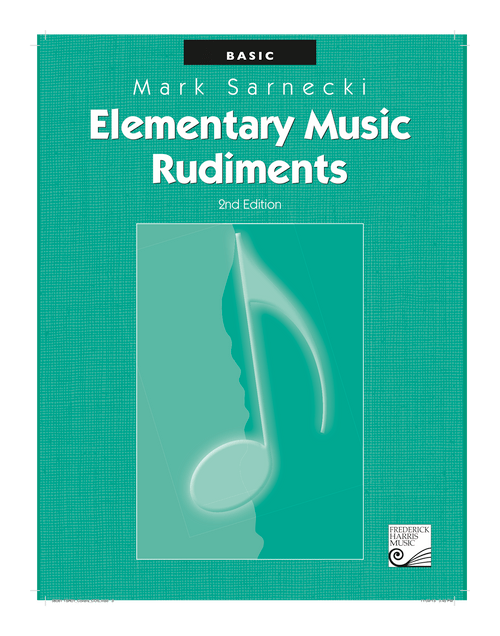 Elementary Music Rudiments, 2nd Edition: Basic by Frederick Harris Music