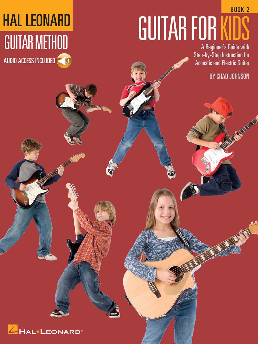 GUITAR FOR KIDS – BOOK 2 Hal Leonard Guitar Method by Hal Leonard