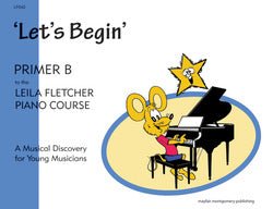 Leila Fletcher Piano Course Primer B by Mayfair