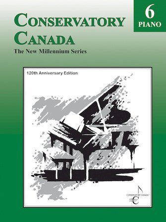 NEW MILLENNIUM GRADE 6 PIANO CONSERVATORY CANADA by Hal Leonard