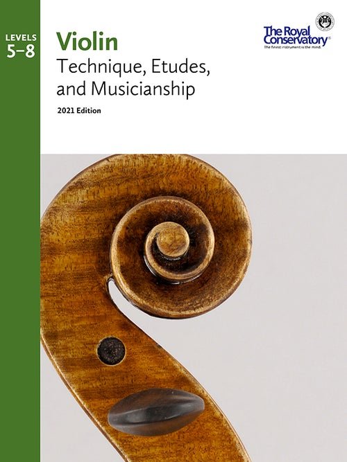 RCM Violin Technique, Etudes, and Musicianship 5 - 8, 2021 Edition by Frederick Harris Music