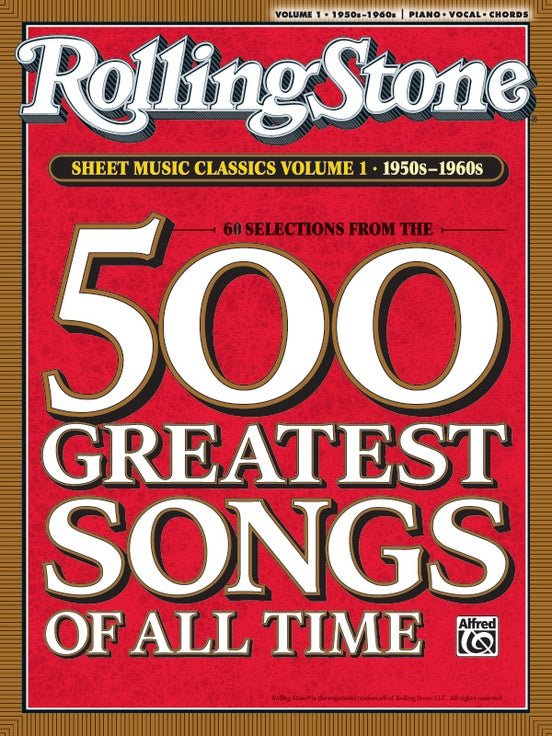 Rolling Stone Sheet Music Classics, Volume 1: 1950s - 1960s - Piano/Vocal/Chords by Alfred Publishing