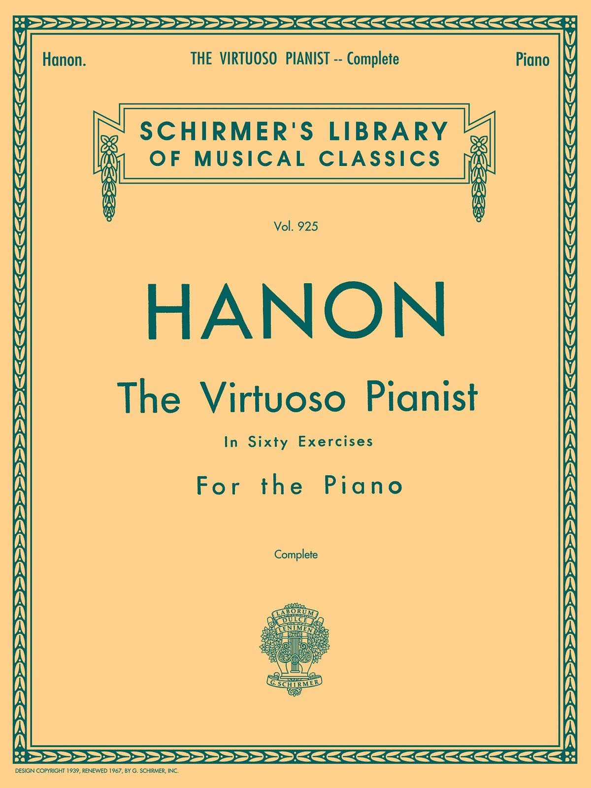 Schirmer's Library of Musical Classics Vol. 925 - Hanon The Virtuoso Pianist In Sixty Exercises For the Piano Complete by Hal Leonard