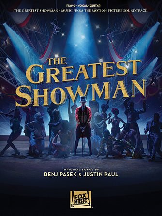 THE GREATEST SHOWMAN - Music from the Motion Picture Soundtrack - Piano/Vocal/Guitar by Hal Leonard