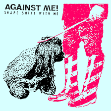 VINYL AGAINST ME! SHAPE SHIFT WITH ME by FAB