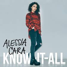 VINYL ALESSIA CARA KNOW IT ALL by Faders Music Inc.