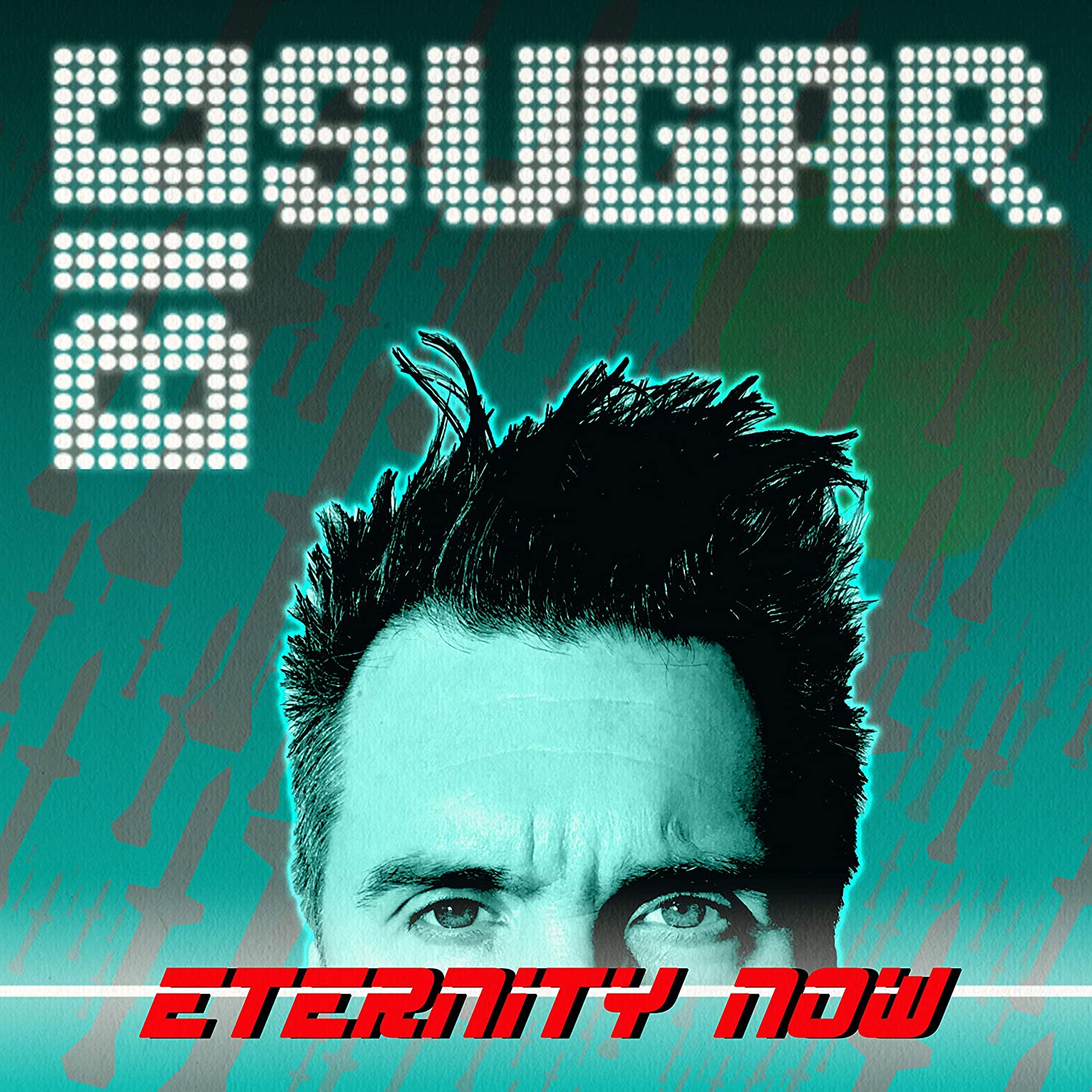 VINYL Big Sugar Eternity Now by FAB