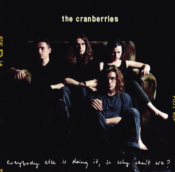 VINYL Cranberries Everybody Else Is Doing It, So Why Can't We? by FAB