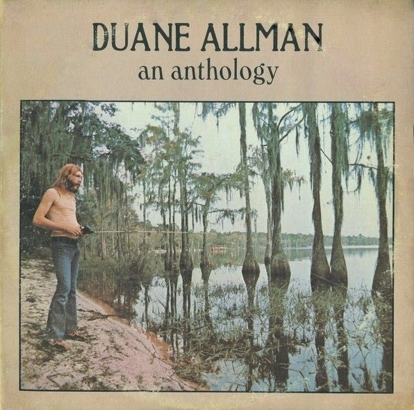 VINYL DUANE ALLMAN AN ANTHOLOGY by Faders Music Inc.