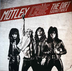 VINYL MOTLEY CRUE THE DIRT SOUNDTRACK by Faders Music Inc.