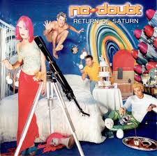 VINYL NO DOUBT RETURN OF SATURN by Faders Music Inc.