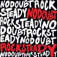 VINYL NO DOUBT ROCK STEADY by Faders Music Inc.