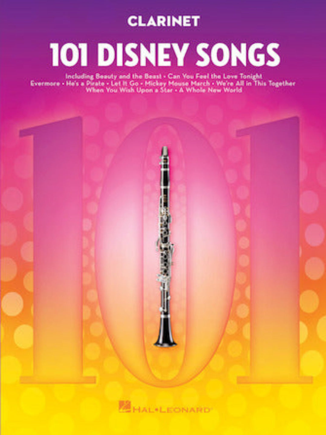 101 Disney Songs for Clarinet by Hal Leonard