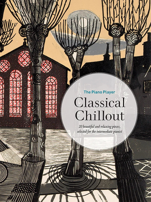 The Piano Player: Classical Chillout: Piano Collection