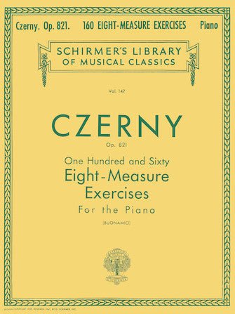 160 Eight-Measure Exercises, Op. 821 Schirmer Library of Classics Volume 147 by Hal Leonard