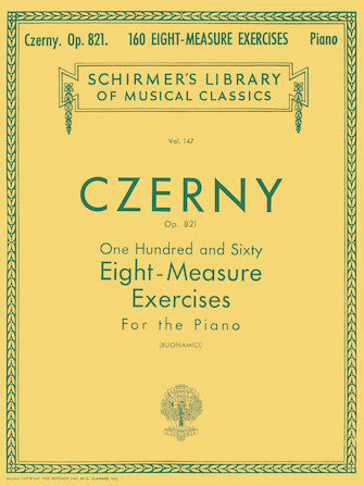 160 Eight-Measure Exercises, Op. 821 Schirmer Library of Classics Volume 147
