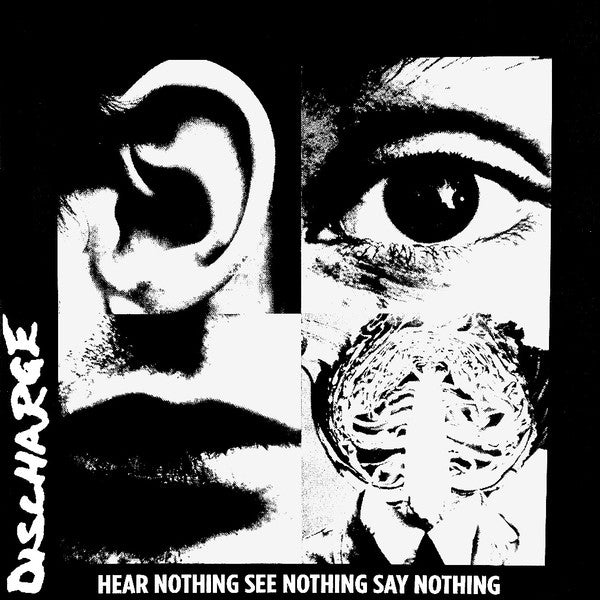 VINYL Discharge – Hear Nothing See Nothing Say Nothing