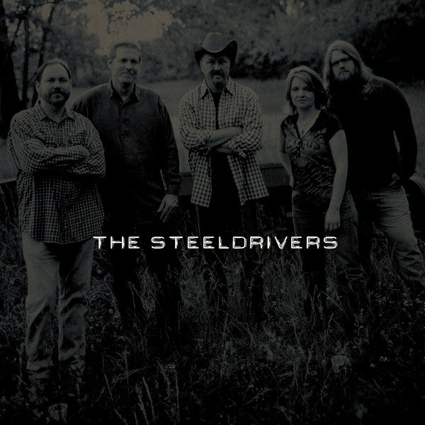 VINYL The Steeldrivers – The Steeldrivers