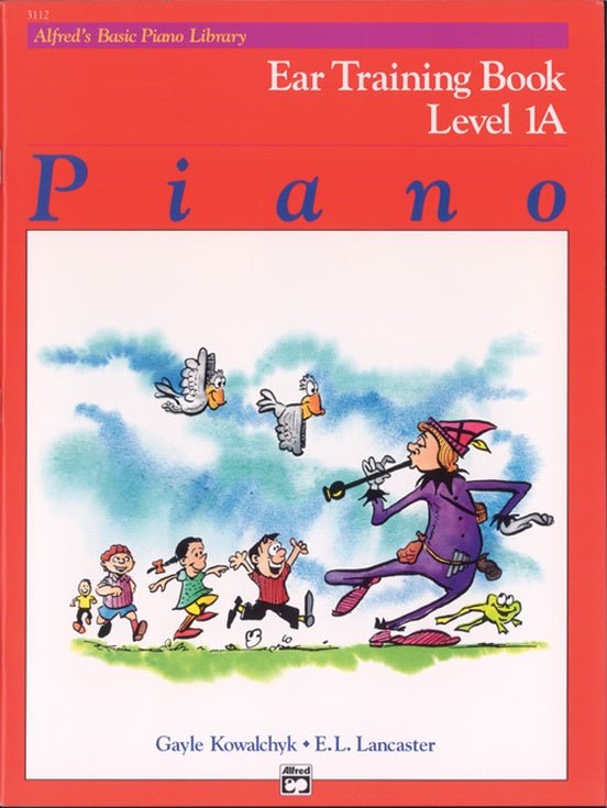 Alfred's Basic Piano Library: Ear Training Book 1A by Alfred Publishing