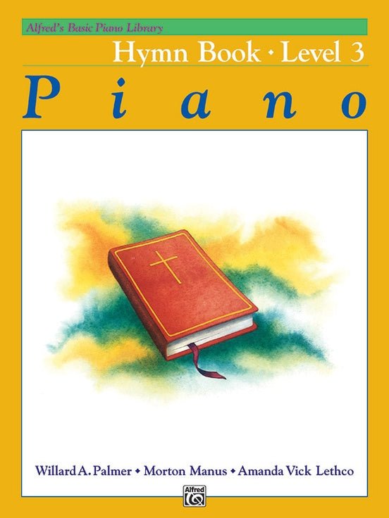 Alfred's Basic Piano Library: Hymn Book 3 by Alfred Publishing
