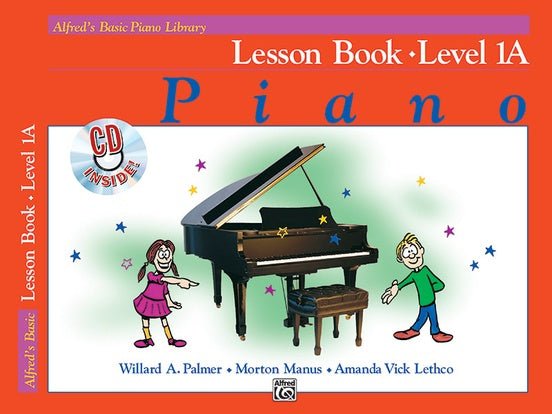 Alfred's Basic Piano Library: Lesson Book 1A by Alfred Publishing
