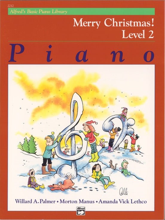 Alfred's Basic Piano Library: Merry Christmas! Book 2 by Alfred Publishing