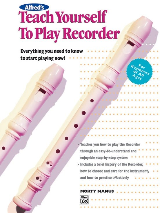 Alfred's Teach Yourself to Play Recorder by Alfred Publishing