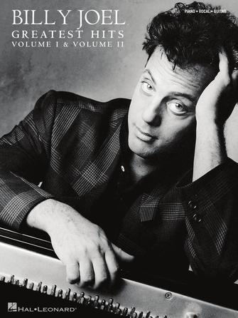Billy Joel – Greatest Hits, Volume I & II - Piano/Vocal/Guitar - Softcover by Hal Leonard
