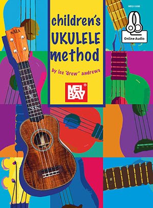 Children's Ukulele Method (Book + Online Audio) by Mel Bay