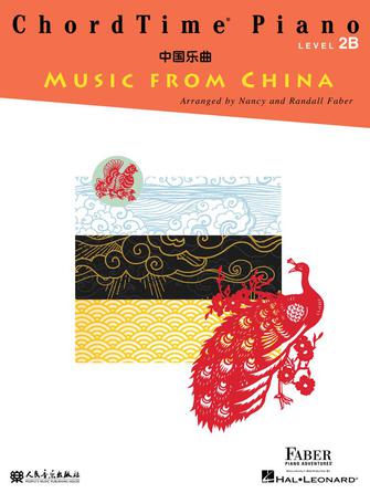 ChordTime® Piano Music from China - Level 2B - Faber Piano Adventures® - Softcover by Hal Leonard