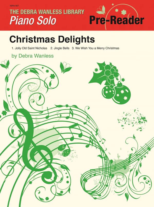 Christmas Delights by Debra Wanless by Debra Wanless