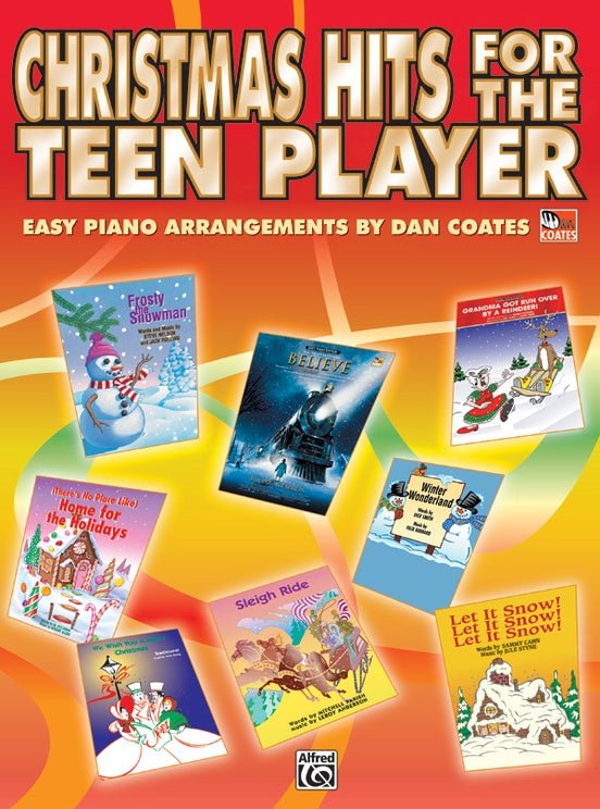 Christmas Hits for the Teen Player by Alfred Publishing