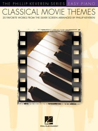 Classical Movie Themes arr. Phillip Keveren - Easy Piano by Hal Leonard