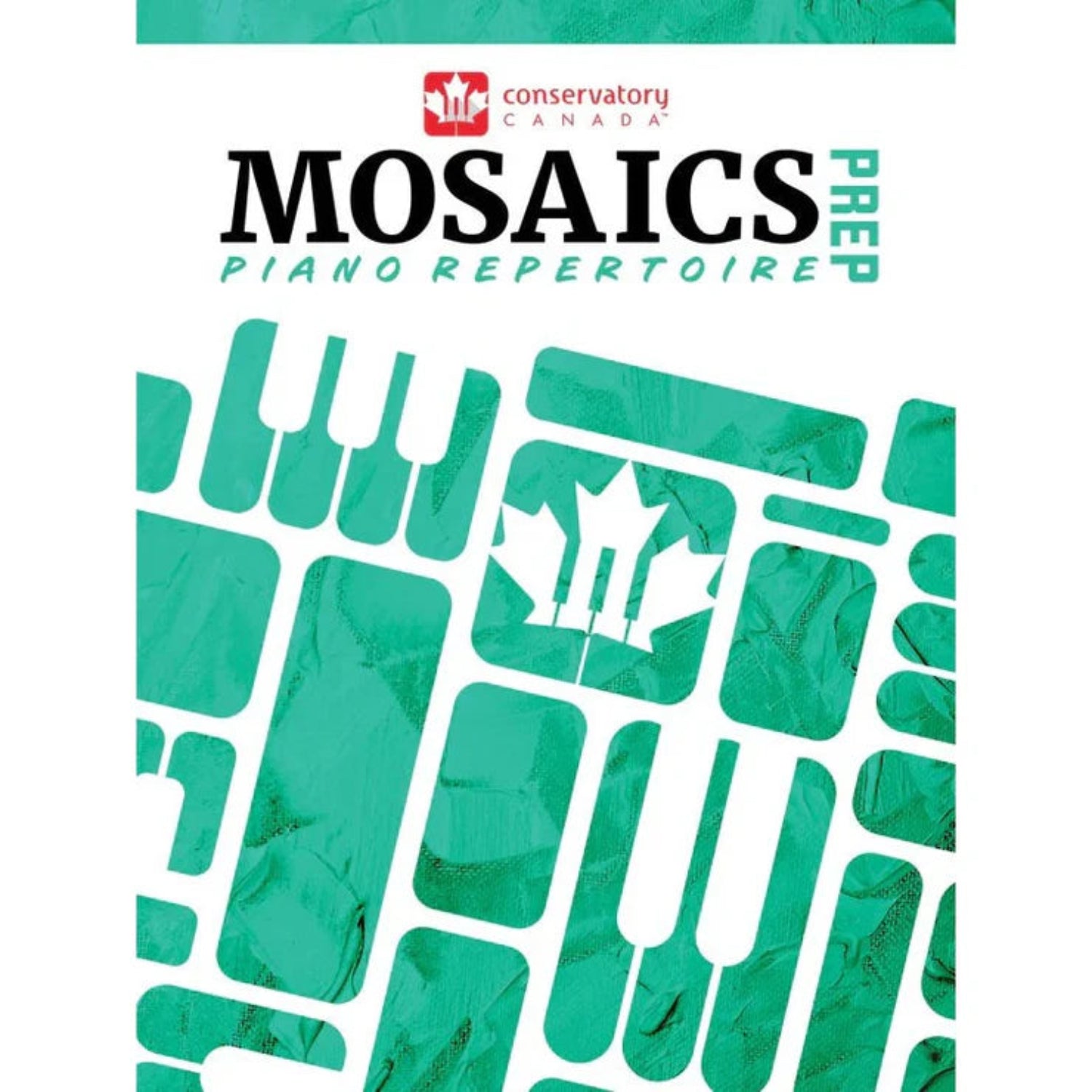 Conservatory Canada CC100 Mosaics Piano Repertoire Level Prep by Debra Wanless