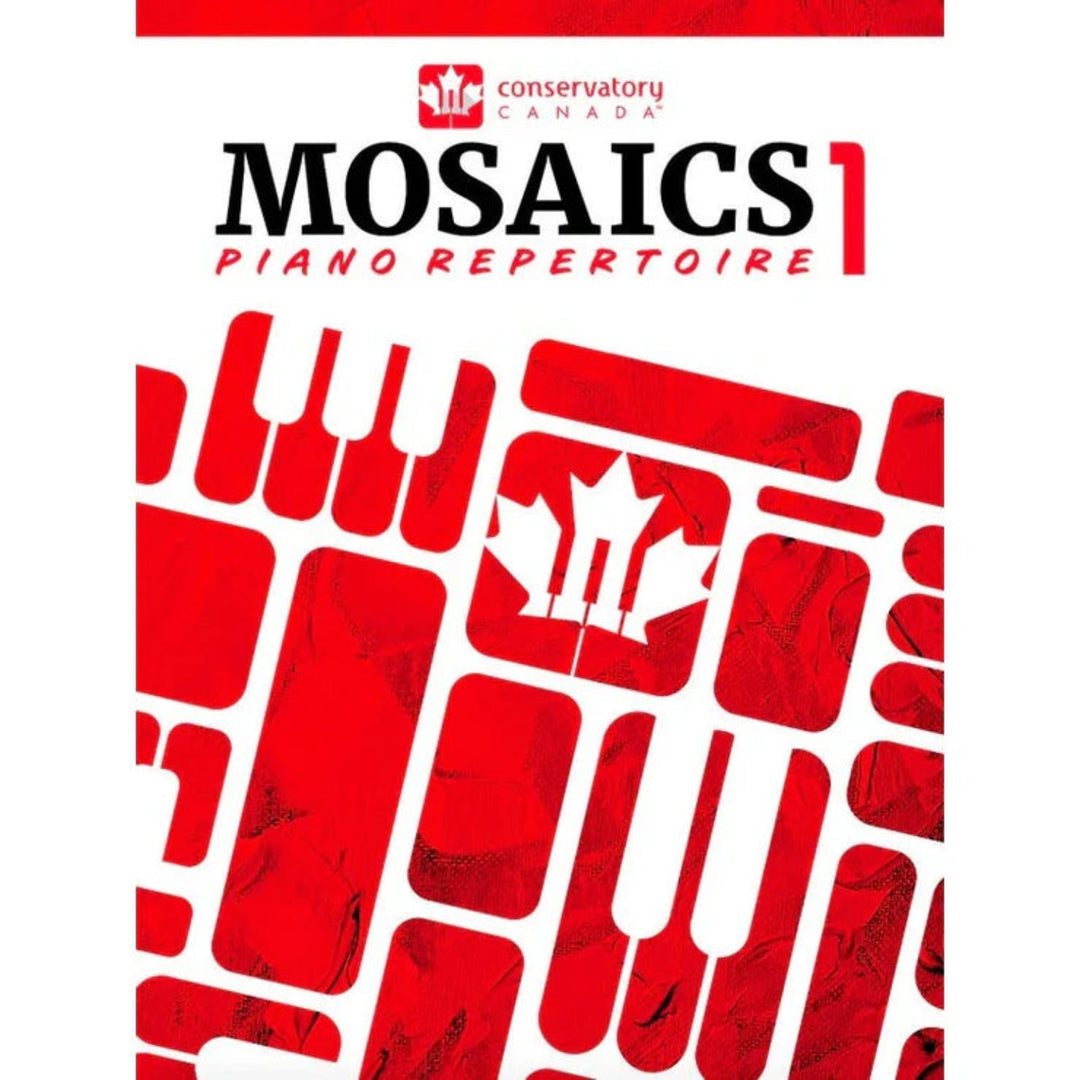 Conservatory Canada CC101 Mosaics Piano Repertoire Level 1 by Debra Wanless