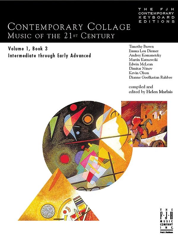 Contemporary Collage: Music of the 21st Century, Volume 1, Book 3: Intermediate/Early Advanced Piano Book by Alfred Publishing