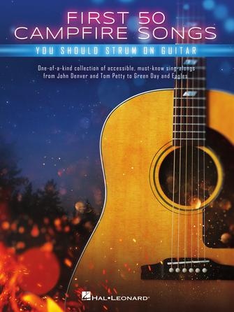 First 50 Campfire Songs You Should Strum on Guitar - Softcover by Hal Leonard
