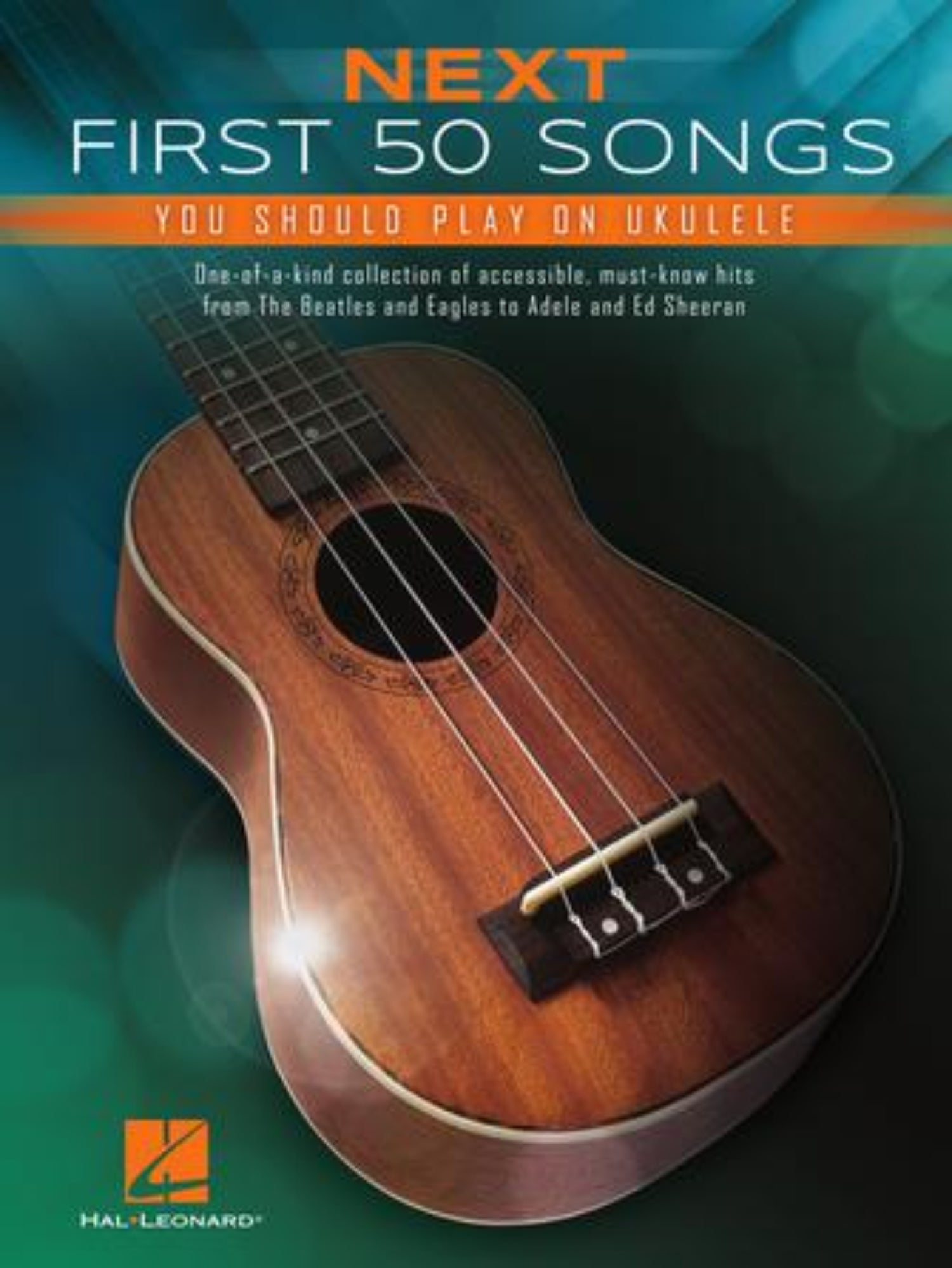 Next First 50 Songs You Should Play on Ukulele Ukulele - Softcover by Hal Leonard