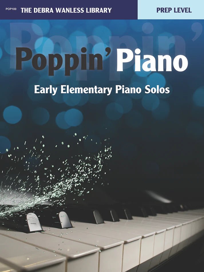 Poppin' Piano Prep Level by Debra Wanless