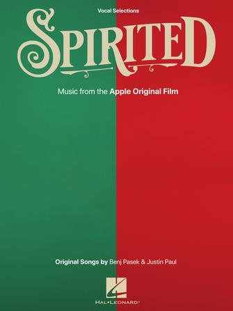 Spirited - Vocal Selections from the Apple Original Film - Vocal Selections - Softcover by Hal Leonard