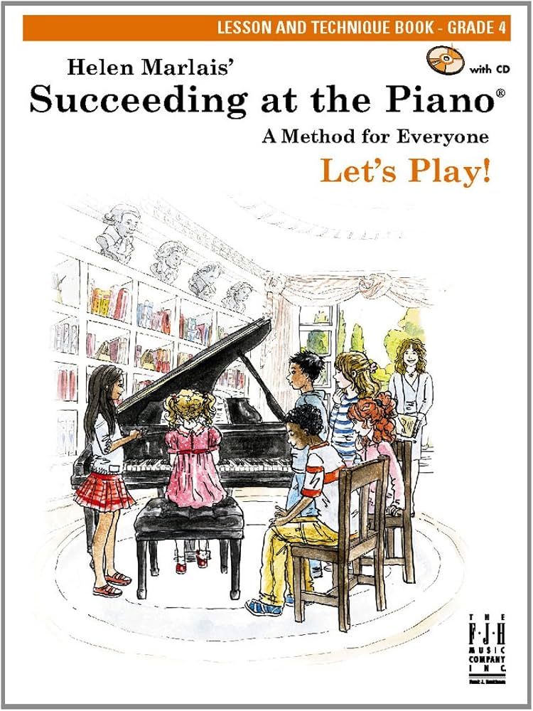 Succeeding at the Piano Lesson and Technique - Grade 4 by FJH Music Company