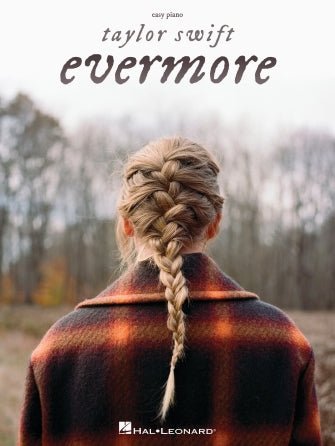 Taylor Swift – Evermore - Easy Piano Personality Softcover by Hal Leonard