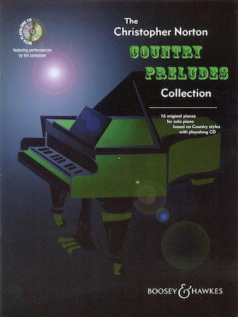 The Christopher Norton Country Preludes Collection by Hal Leonard
