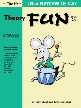 The New Leila Fletcher Library - Theory Fun 2A by Mayfair