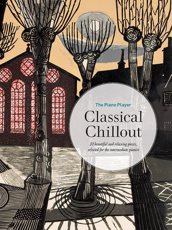 The Piano Player: Classical Chillout: Piano Collection by Alfred Publishing